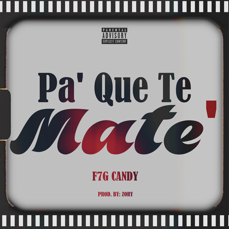 Pa' Que Te Mate' | Boomplay Music