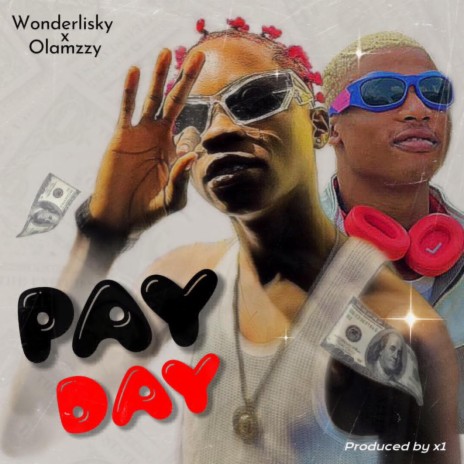 Pay Day ft. Olamzzy | Boomplay Music