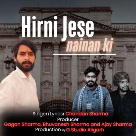 Hirni Jese Nainan ki | Boomplay Music