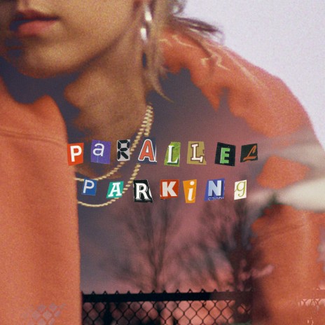 Parallel Parking | Boomplay Music