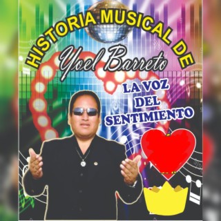 Historia Musical de Yoel Barreto