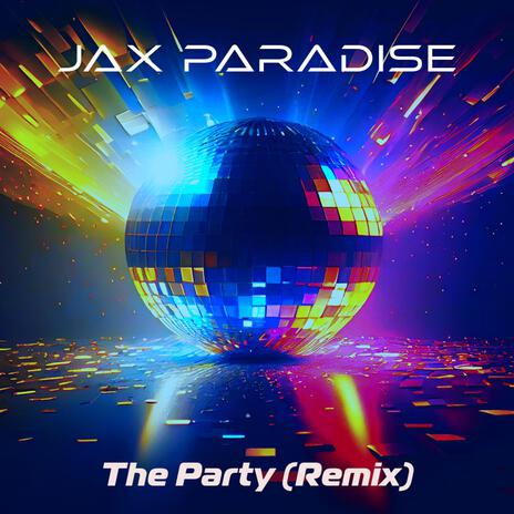 The Party (Remix) | Boomplay Music