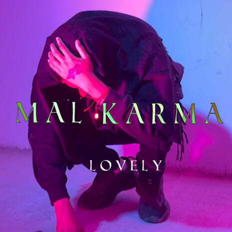 MAL KARMA | Boomplay Music