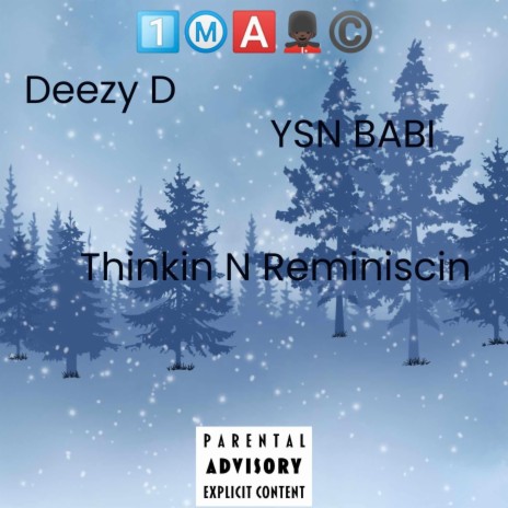 Thinkin -N- Reminiscin ft. Ysn Babi | Boomplay Music
