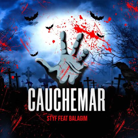 Cauchemar ft. Balagim | Boomplay Music