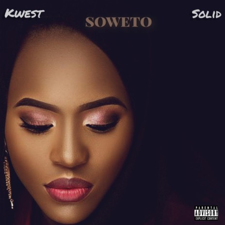 Soweto ft. Solid | Boomplay Music