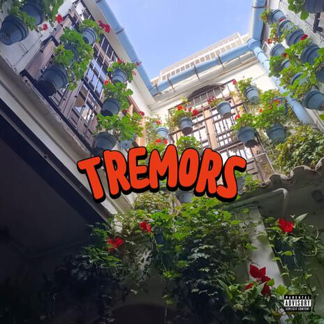 Tremors | Boomplay Music