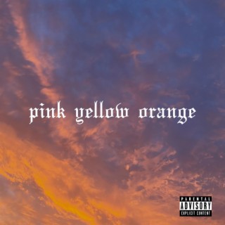 pink yellow orange