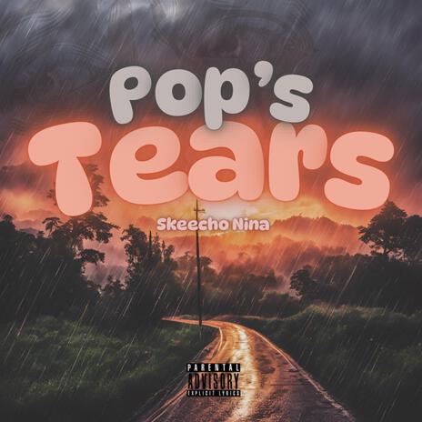 Pop's Tears | Boomplay Music