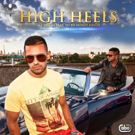 High Heels ft. Yo Yo Honey Singh | Boomplay Music