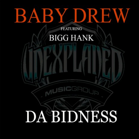 Da Bidness (feat. Bigg Hank) | Boomplay Music