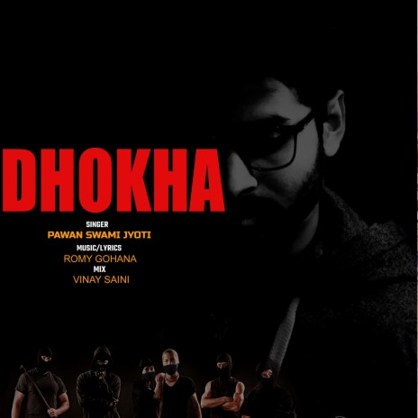 DHOKHA | Boomplay Music
