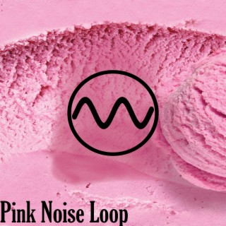 Pink Noise Loop