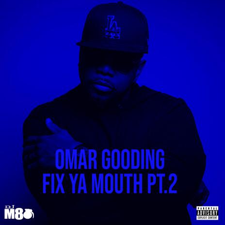 FIX YA MOUTH, Pt. 2 | Boomplay Music