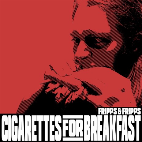 Cigarettes for Breakfast | Boomplay Music