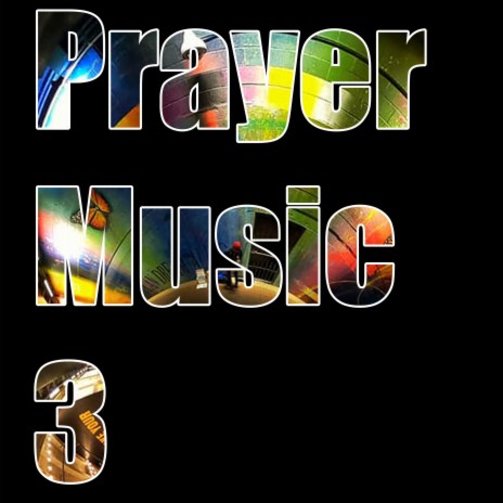 Prayer Music 3 | Boomplay Music