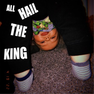 ALL HAIL THE KING!