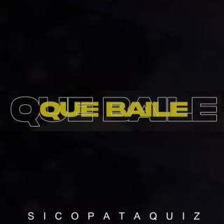 Que Baile (solo)