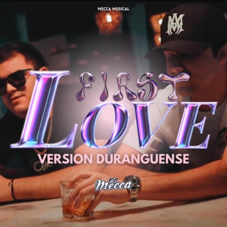 First Love (Version Duranguense) | Boomplay Music