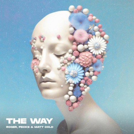 The Way ft. Pecks & Matt Cold | Boomplay Music