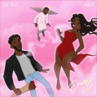 Energy ft. Jhazzy Music lyrics | Boomplay Music