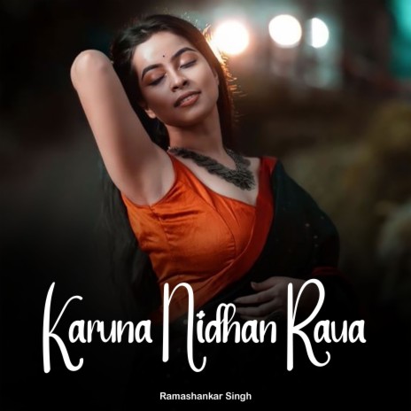 Karuna Nidhan Raua | Boomplay Music