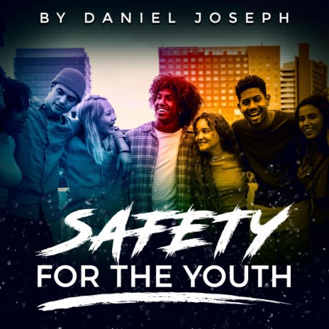 Safety for the Youth | Boomplay Music