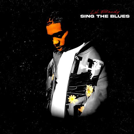 Sing The Blues | Boomplay Music