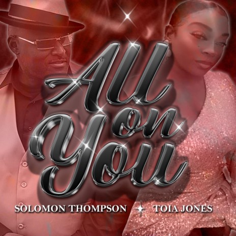 All on You ft. Toia Jones | Boomplay Music