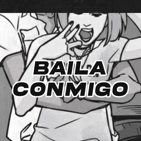 baila conmigo | Boomplay Music