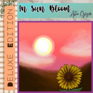 In Sun Bloom (Deluxe Edition)