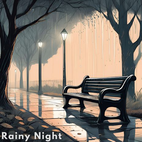 Rainy Night | Boomplay Music