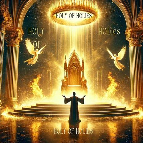 Holy Of Holies | Boomplay Music