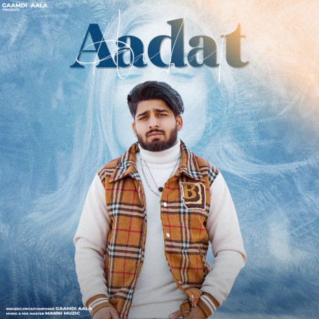 Aadat | Boomplay Music