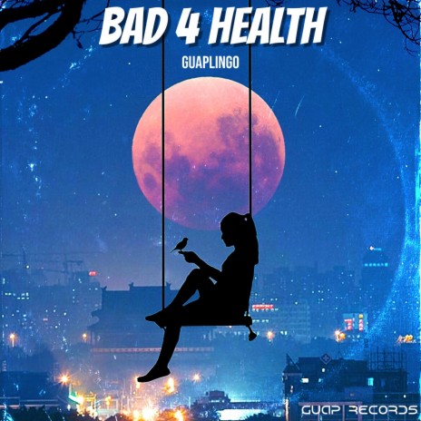 Bad 4 Health