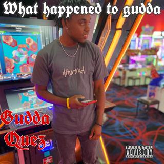 What happened to Gudda