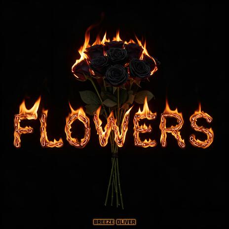 Flowers | Boomplay Music