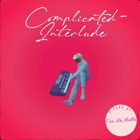 Complicated ~ Interlude