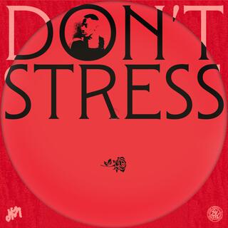 Don't Stress