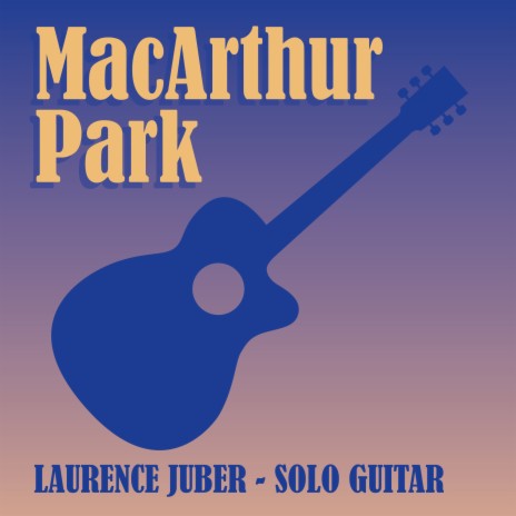 MacArthur Park | Boomplay Music