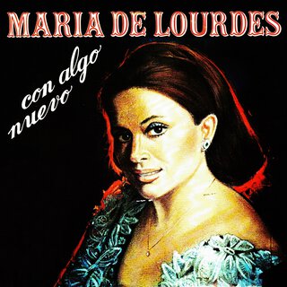 María de Lourdes con algo nuevo