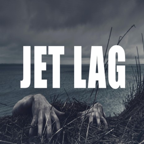 Jet Lag | Boomplay Music