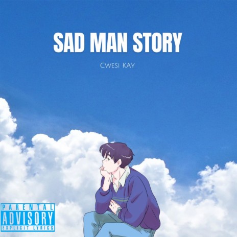 Sad Man Story | Boomplay Music