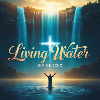 Living Water