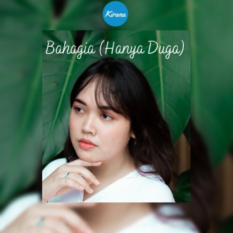 Bahagia (Hanya Duga) | Boomplay Music