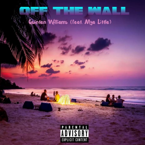 Off The Wall ft. Mya Little | Boomplay Music