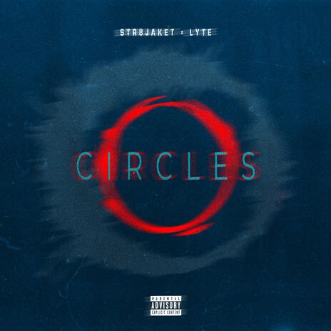 Circles ft. Lyte | Boomplay Music