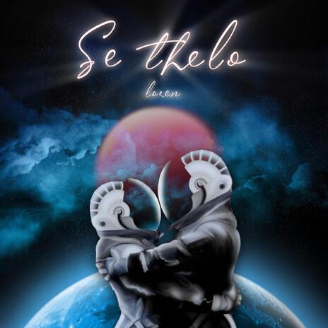 SE THELO | Boomplay Music