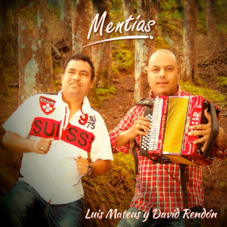 Mentías ft. David Rendon | Boomplay Music