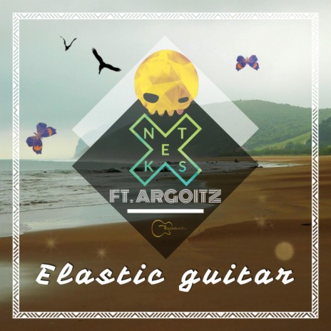 ELASTIC GUITAR (Radio Edit) ft. Argoitz